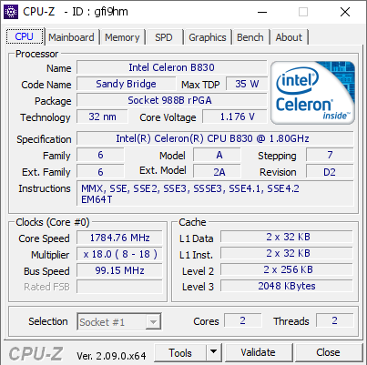 Intel Celeron B830 @ 1784.76 MHz - CPU-Z VALIDATOR Intel Celeron B830 @ 1784.76 MHz - CPU-Z VALIDATOR
